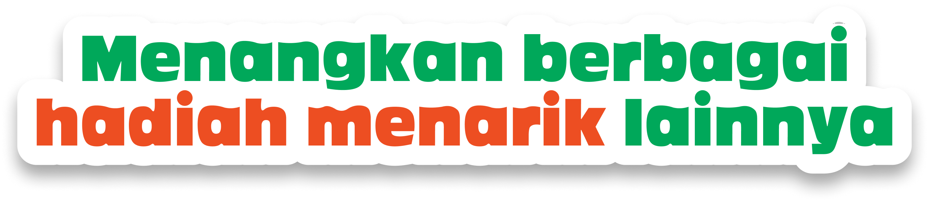 Menangkan Berbagai Hadiah